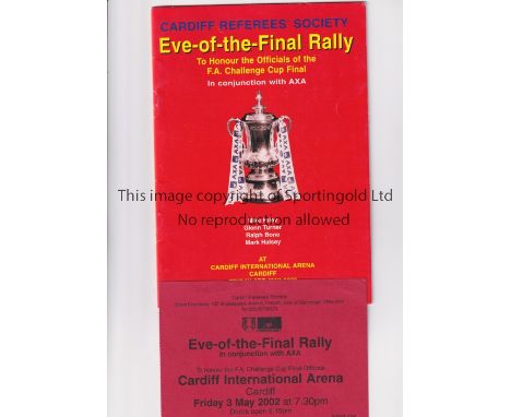 2002 FA CUP FINAL / ARSENAL V CHELSEA     Eve-of-the-Final Rally programme and ticket 3/5/2002 signed by the 4 officials on t