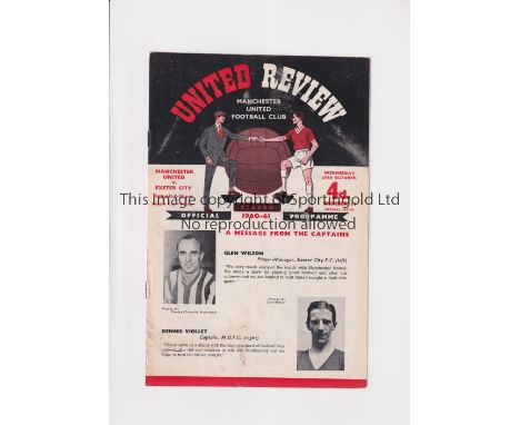 MANCHESTER UNITED / 1960-1 LEAGUE CUP FIRST SEASON     Programme for the home Replay v Exeter City 26/10/1960, very slightly 