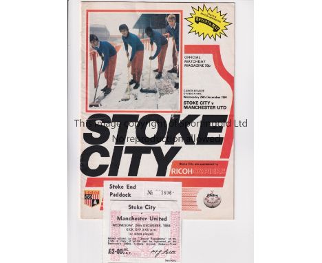 MANCHESTER UNITED     Programme, slightly creased and ticket for the away League match v Stoke City 26/12/1984.      Generall