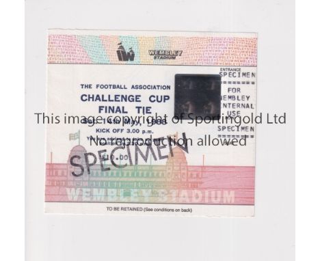 1988 FA CUP FINAL / LIVERPOOL V WIMBLEDON&nbsp; &nbsp; &nbsp; &nbsp; &nbsp;  &nbsp; &nbsp;" Specimen" match ticket for " Wemb