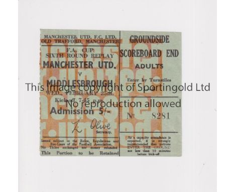 MANCHESTER UNITED   Ticket for the home match for the FA Cup replay against Middlesbrough on 25/2/1970.    Generally good