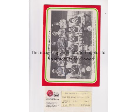 MANCHESTER UNITED 1977 AUTOGRAPHS      Programme and ticket for the home ECWC tie v St. Etienne 5/10/1977 which was played at