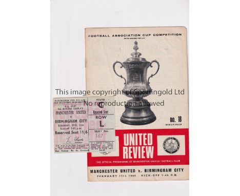 MANCHESTER UNITED     Programme and ticket for the home FA Cup Replay v Birmingham City 11/2/1969. Both are very slightly cre