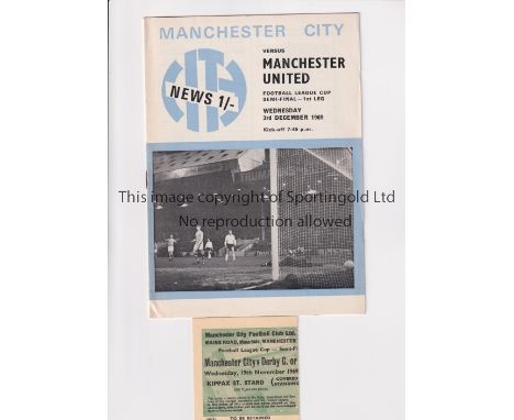 1969-70 LEAGUE CUP SEMI-FINAL / MANCHESTER CITY V MANCHESTER UNITED     Ticket and programme for the 1st leg at City 3/12/196