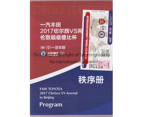 ARSENAL V CHELSEA  2017 IN CHINA      Programme and ticket for the Friendly in Beijing.     Good