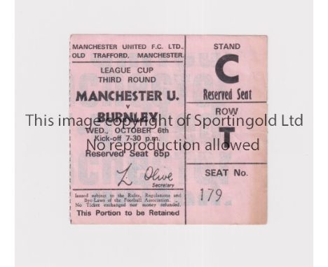 MANCHESTER UNITED      Ticket for the home League Cup tie v Barnsley 6/10/1971, slightly creased.       Generally good
