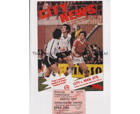 MANCHESTER UNITED     Programme and ticket for the away League match v Bristol City 3/3/1979. Ticket is creased.      Fair to