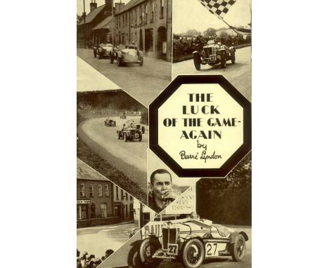 M.G. The Luck of the Game - Again. Being the Story of the 1934 TT Race by Barr‚ Lyndon.  24pp including the cream cover, well