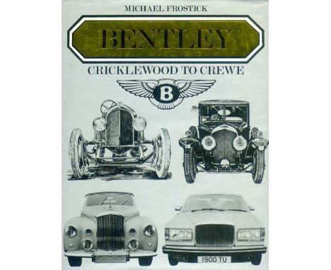 Bentley. An S1 Workshop Manual. Members and their Bentleys 2012, Frostick Cricklewood to Crewe, Sales Catalogue for the S1,  