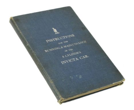Invicta 6 Cylinder. A c1930 Instruction Book,  88pp bound in a dark blue buckram cover with silver tooling, free end papers, 