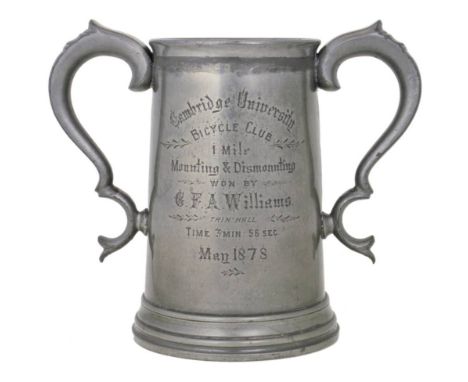 *Cambridge University Bicycle Club. A two-handled pewter trophy with a clear glass base,  and engraved, 'Cambridge University