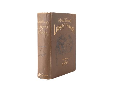 Mark Twain's Library of Humor. Published 1888 by Charles L. Webster. First edition. First state. Contains the story ""Warm Ha