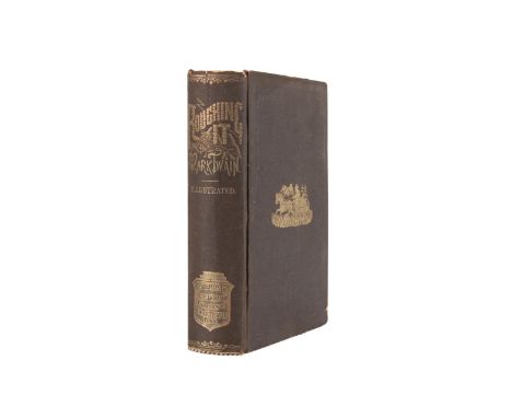 Roughing It by Mark Twain. Published 1872 by American Publishing Company. First edition. First state based on points listed i
