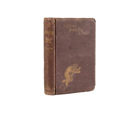 The Celebrated Jumping Frog of Calaveras County by Mark Twain. Published 1867 by C.H. Webb. First edition. Second state. Copi