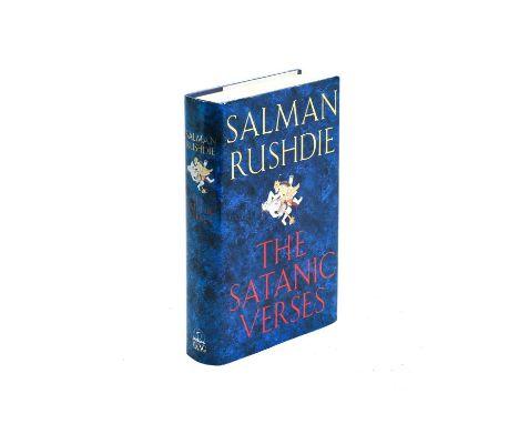 Rushdie (Salman).The Satanic Verses.Viking, 1988, first edition, first printing, signed by the author to title page, dust jac