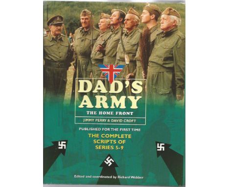 Dads Army multisigned hardback book The Home Front. Signed inside by Ten cast members Inc. Jimmy Perry, David Croft, Jeffrey 