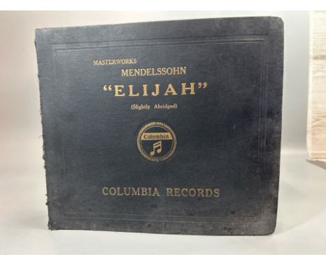 Mendelssohn's "Elijah" rare Columbia Records thirty vinyl record set, complete and in good condition / AN25