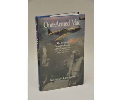 One-Armed Mac - First edition 2003 - Number 32 of a limited edition of 60- Hardback signed by both authors Brian Cull & Ronal