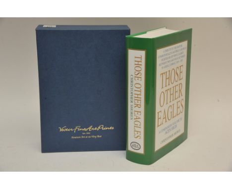 Those Other Eagles - First edition 2004 -Hardback in protective cover,signed by author Christopher Shores, Number 26 to 60 li