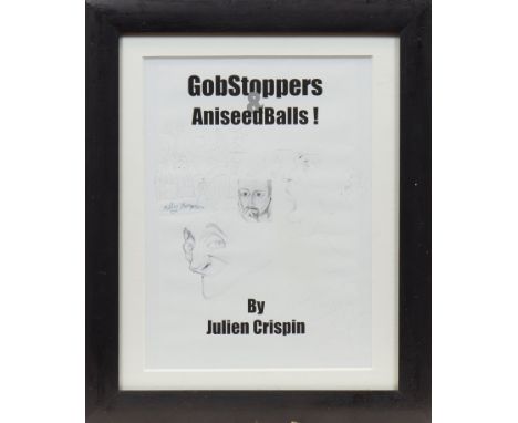 PETER HOWSON, ALLY THOMPSON and FRANK MCFADDEN,GOBSTOPPERS AND ANISEEDBALLS! BY JULIEN CRISPINink illustrations, each signed1