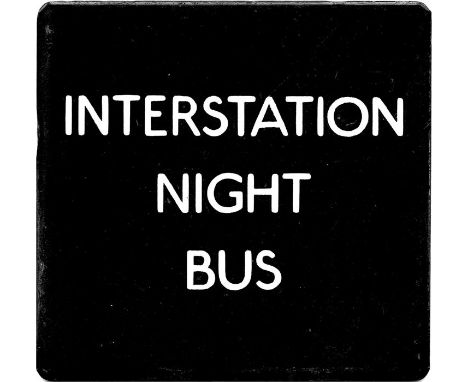London Transport bus stop enamel E-PLATE for the 'Interstation Night Bus' in white lettering on a black background. This unus
