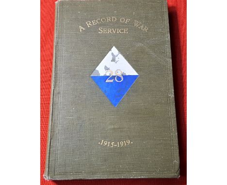 A record of War Service 28th Battalion 1915 -1919 unit history by Colonel H.B.Collett. Printed Perth 1922, scarce 1st Edition
