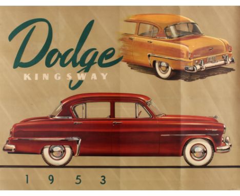 Original vintage car dealer advertising poster for the Dodge Kingsway 1953 model (1946-1959) built by the American automobile