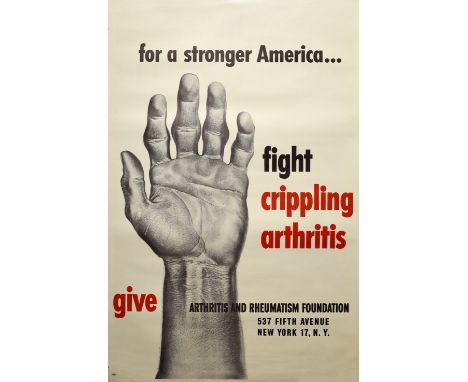 Original vintage health charity poster - For a stronger America... Fight crippling arthritis Give - issued by the Arthritis a