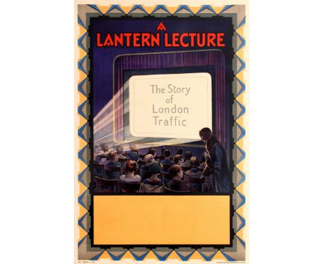 Original vintage advertising poster for A Lantern Lecture - The Story of London Traffic featuring a fantastic image of a thea