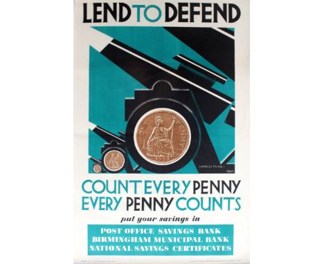 Original vintage World War Two poster: Lend to Defend - count every penny, every penny counts - put your savings in Post Offi