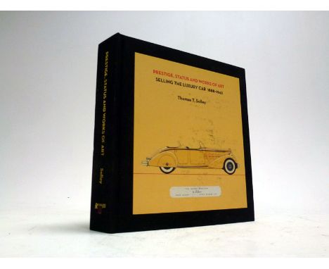 By Thomas T. Solley. An automobile sales catalogue bible, written by a collector for his fellow enthusiasts. Excellent refere