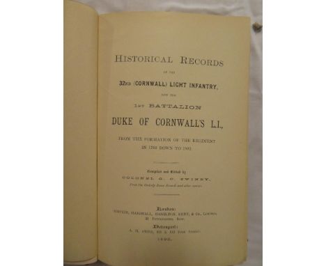 Swiney (G C)  Historical records of the 32nd (Cornwall) Light Infantry 1702-1892, 1 vol 1893