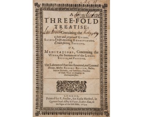 Bolton (Robert) A Three-Fold Treatise, 3 parts in 1, first edition, general title and title to each part within typographical