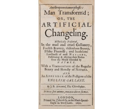 B[ulwer] (J[ohn]) Anthropometamorphosis: Man Transform'd; or, the Artificial Changeling, first edition, engraved portrait fro