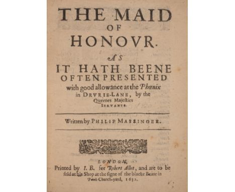 Massinger (Philip) The Maid of Honour, first edition, second issue, a few ink corrections, modern crushed dark blue morocco b