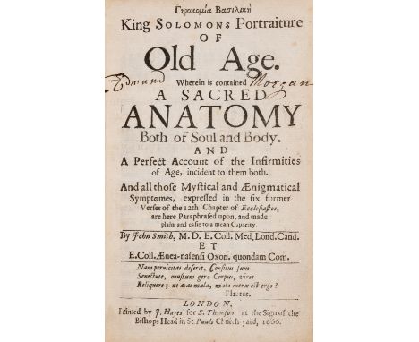 Smith  (John) King Solomons Portraiture of Old Age. Wherein is contained a Sacred Anatomy Both of Soul and Body. And A Perfec