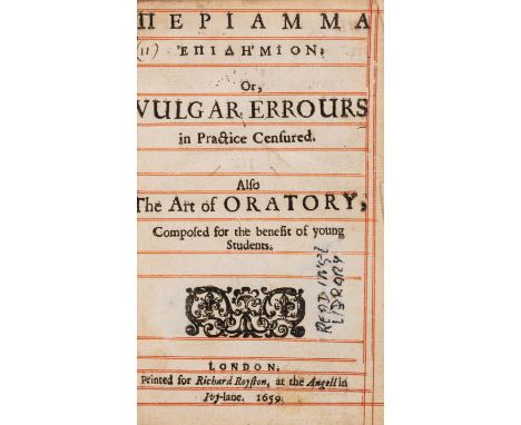 Walker (Obadiah) Periamma Epidemion [graece]. Or, Vulgar Errours in Practice Censured, 2 parts in 1, general title ruled in r