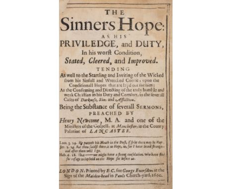 Newcome (Henry) The Sinners Hope, first edition, imprimitur leaf at beginning, advertisement leaf at end but lacking final bl