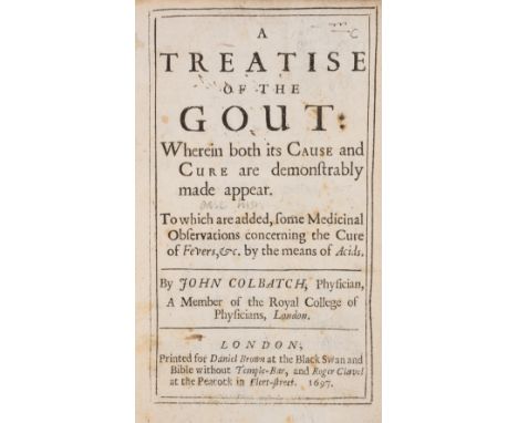 Colbatch (John) A Treatise of the Gout, first edition, lacks initial blank, later calf-backed marbled boards, [Wing C5013; We