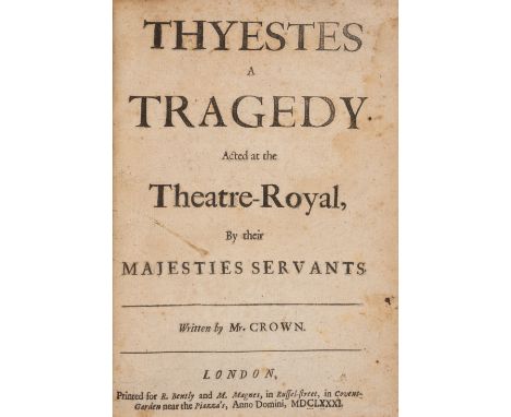 Crowne (John) Thyestes A Tragedy, first edition, trimmed close at foot, shaving some signatures and catchwords, also final li