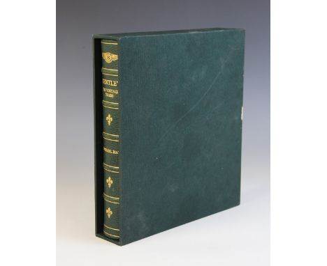 Hay (M), BENTLEY: THE VINTAGE YEARS, limited edition, full green leather, gilt embossed Bentley logo to spine and cover, marb