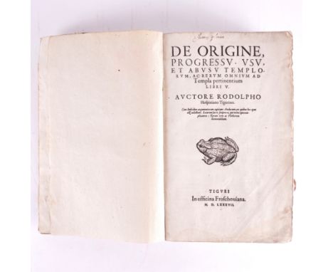 HOSPINIAN, Rudolf (1547-1626). De origine, progressu, usu et abusu templorum, Zurich, 1587 [bound with 2 other works by the s
