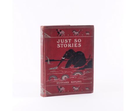 KIPLING, Rudyard (1865-1936). Just So Stories, London, 1902, 4to, illustrations by the author, original cloth. FIRST EDITION,