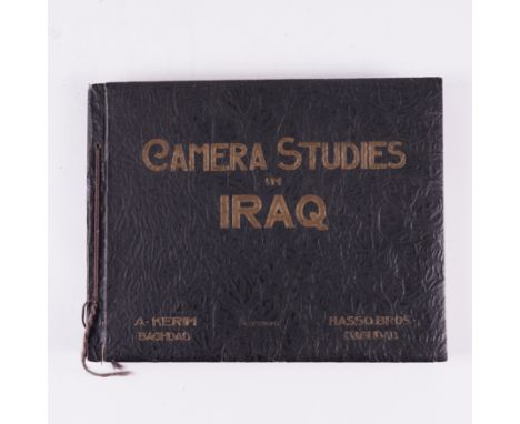 PHOTOGRAPHY, IRAQ - [Title stamped in gilt on the upper cover:] Camera Studies in Iraq, Baghdad, A. Kerim & Hasso Bros., [c.1
