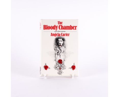 CARTER, Angela (1940-92). The Bloody Chamber and Other Stories, London, 1979. 8vo, original black cloth, spine lettered in gi