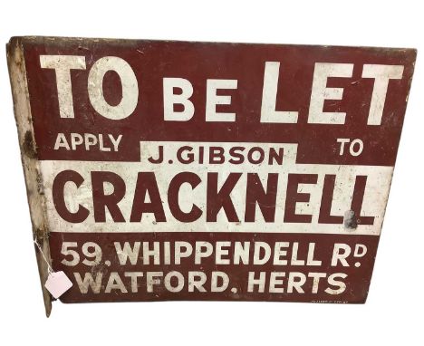 Original Estate Agent's double sided advertising sign, 'To be Let Apply To J. Gibson Cracknell, 59 Whippendell Rd., Watford, 