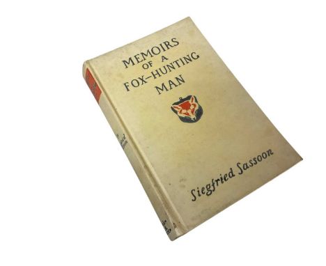 Siegfried Sassoon - Memoirs of a Fox-hunting man, limited edition of 300, numbered 2, signed by Sassoon and William Nicholson