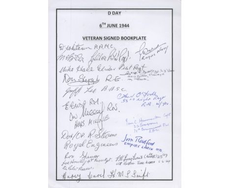 WW2. approx 18 D-Day Veterans Signed Bookplate. Includes Jim Radford, Geoff Lee, Mike Hall, Ron Spencer and others. Good Cond