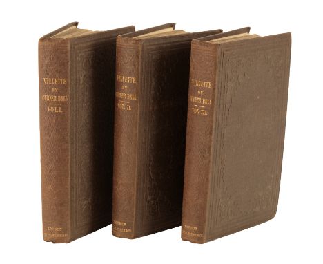 [BRONTË, CHARLOTTE]. BELL, CURRER: VILLETTE London, Smith, Elder &amp; Co, 1853 FIRST EDITION. 3 vols. 12 pp. publisher's cat