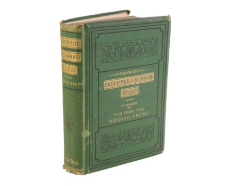 HARDY, THOMAS: UNDER THE GREENWOOD TREE London, Tinsley Brothers, 1876 FIRST ONE VOLUME &amp; FIRST ILLUSTRATED EDITION. Fron